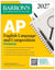 AP English Language and Composition Premium, 2027: Prep Book with 8 Practice Tests + Online Practice