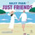 Just Friends