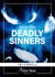 Deadly Sinners - L'intégrale