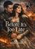 Before it's too late