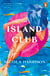 The Island Club - The escapist summer novel about secrets, love, and friendship – the perfect beach read for fans of The Wedding People and Elin Hinderbrand