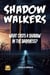 Shadow Walkers
