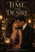 Time For Desire