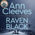 Raven Black - The First Novel to Feature Detective Jimmy Perez in Ann Cleeves' Bestselling Shetland Series