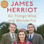 All Things Wise and Wonderful - The Classic Memoirs of a Yorkshire Country Vet