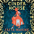 Cinder House - A queer gothic Cinderella retelling from the Sunday Times bestseller