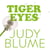 Tiger Eyes
