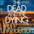 The Dead and the Dying - Rhona MacLeod Returns In This Thrilling Scottish Crime Novel That You Won't Be Able to Put Down