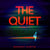 The Quiet - In A Silenced World, What Would You Do To Keep Your Child Safe?