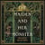 The Maiden and Her Monster - A dark and enchanting fantasy tale rooted in myth