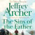 The Sins of the Father - A Gripping And Pulse-Pounding Clifton Chronicle From International Bestselling Author Jeffrey Archer
