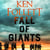 Fall of Giants - The groundbreaking novel from the number one bestseller