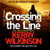 Crossing the Line