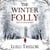 The Winter Folly