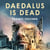 Daedalus is Dead - Lose yourself in this stunning retelling of the Greek myth of Daedalus, Icarus and the Minotaur
