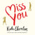 Miss You - The wildly romantic Richard & Judy Book Club pick, about two lives destined to collide