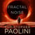 Fractal Noise - A Thrilling Novel of First Contact and a Sunday Times Bestseller