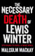 The Necessary Death of Lewis Winter