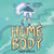 Homebody - Discovering What It Means To Be Me