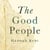 The Good People - A thrilling story of love, folklore and superstition from the author of Burial Rites