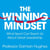 The Winning Mindset - What Sport Can Teach Us About Great Leadership