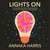 Lights On - How Understanding Consciousness Helps Us Understand The Universe