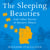 The Sleeping Beauties - And Other Stories of Mystery Illness