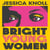 Bright Young Women - The Richard and Judy pick from the New York Times bestselling author of Luckiest Girl Alive