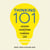 Thinking 101 - Lessons on How To Transform Your Thinking and Your Life