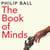 The Book of Minds - Understanding Ourselves and Other Beings, From Animals to Aliens