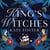 The King's Witches - A Bewitching Feminist Historical Novel from the Women's Prize Longlisted Author of The Maiden