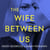 The Wife Between Us - A Richard & Judy Book Club Pick and Shocking Romantic Thriller