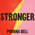 Stronger - Changing Everything I Knew About Women’s Strength
