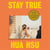 Stay True - Winner of the Pulitzer Prize in Memoir
