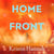 Home Front - A heart-wrenching exploration of love and war from the author of The Women