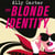 The Blonde Identity - a fast-paced, hilarious road-trip rom-com, from New York Times bestselling author