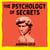 The Psychology of Secrets - My Adventures with Murderers, Cults and Influencers
