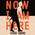 Now I Am Here - Winner of the RSL Christopher Bland Prize