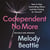 Codependent No More - Start caring for yourself with this modern self-help classic