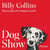Dog Show - The perfect poetry collection for dog lovers, from the former US Poet Laureate