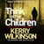 Think of the Children