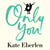 Only You
