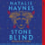 Stone Blind - the breathtaking Sunday Times bestseller