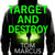Target and Destroy