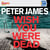 Wish You Were Dead: Quick Reads