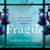 Fragile