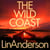 The Wild Coast - A Twisting Crime Novel That Grips Like a Vice, Set in Scotland