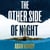 The Other Side of Night