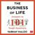The Business of Life - Answers to 101 Tough Questions