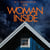 The Woman Inside - A Devastating Psychological Thriller From the Bestselling Author of A Nearly Normal Family, Now a Major Netflix Series